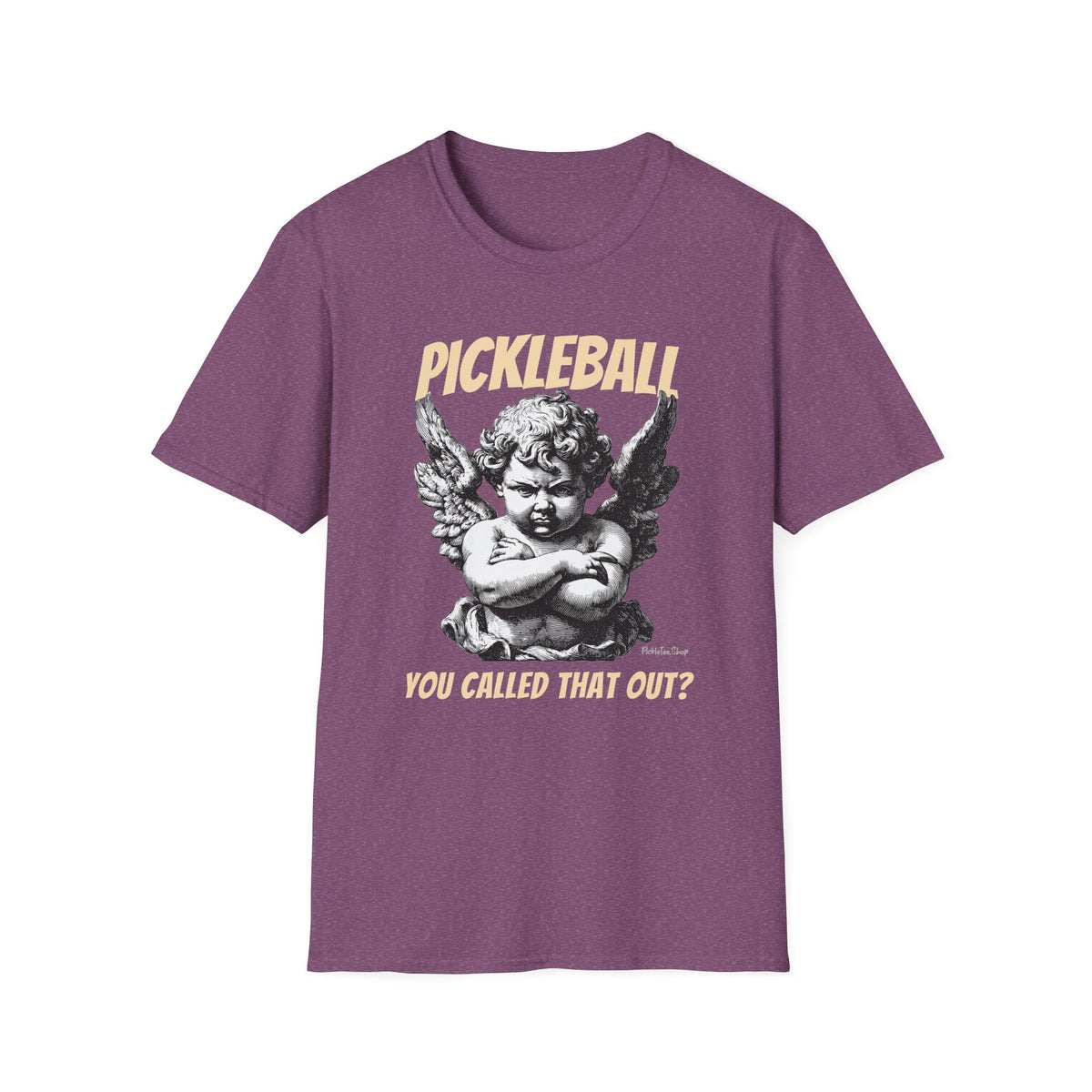 You called that out Cherub T-Shirt | Pickleball