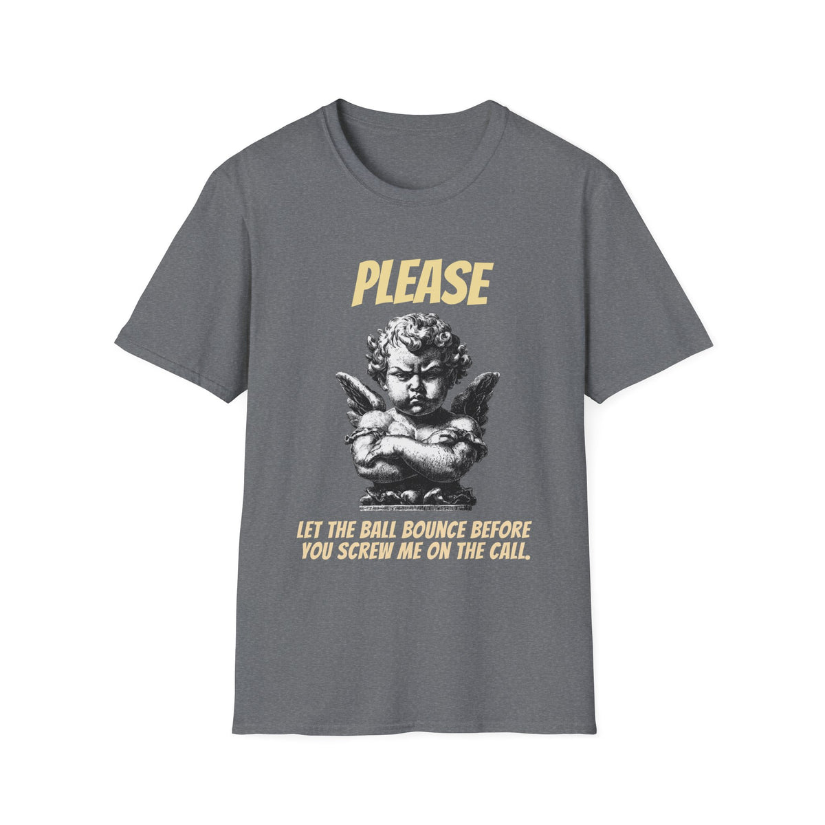 Please Let The Ball Bounce | Funny Pickleball T-Shirt