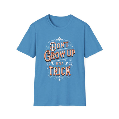 Don’t Grow Up