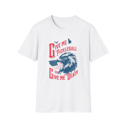 Give Me Pickleball or Give Me Death | Funny Pickleball T-Shirt