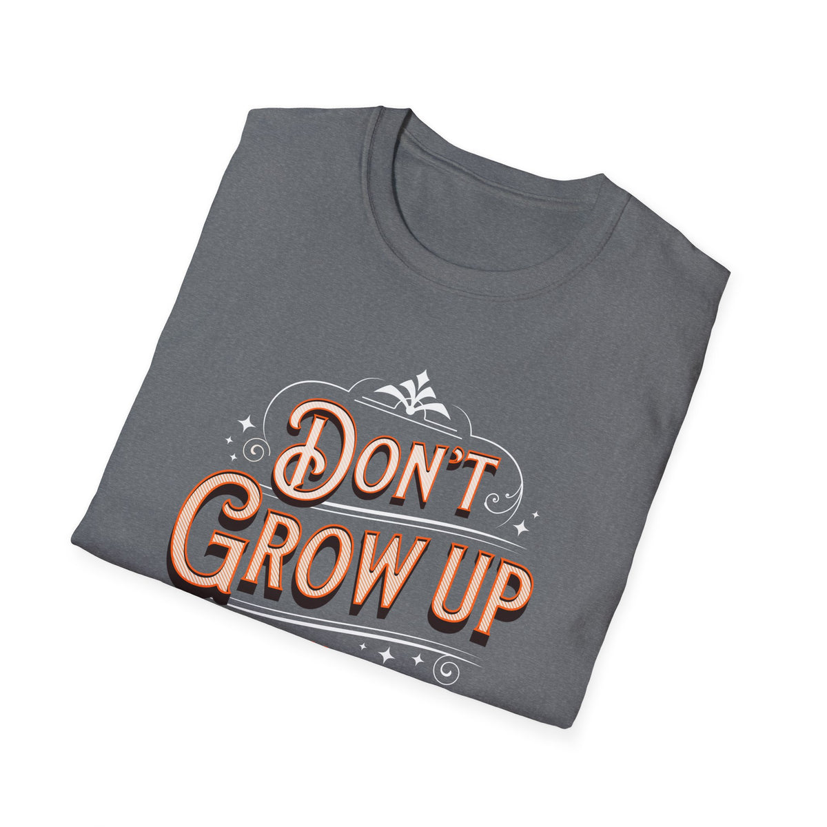 Don’t Grow Up