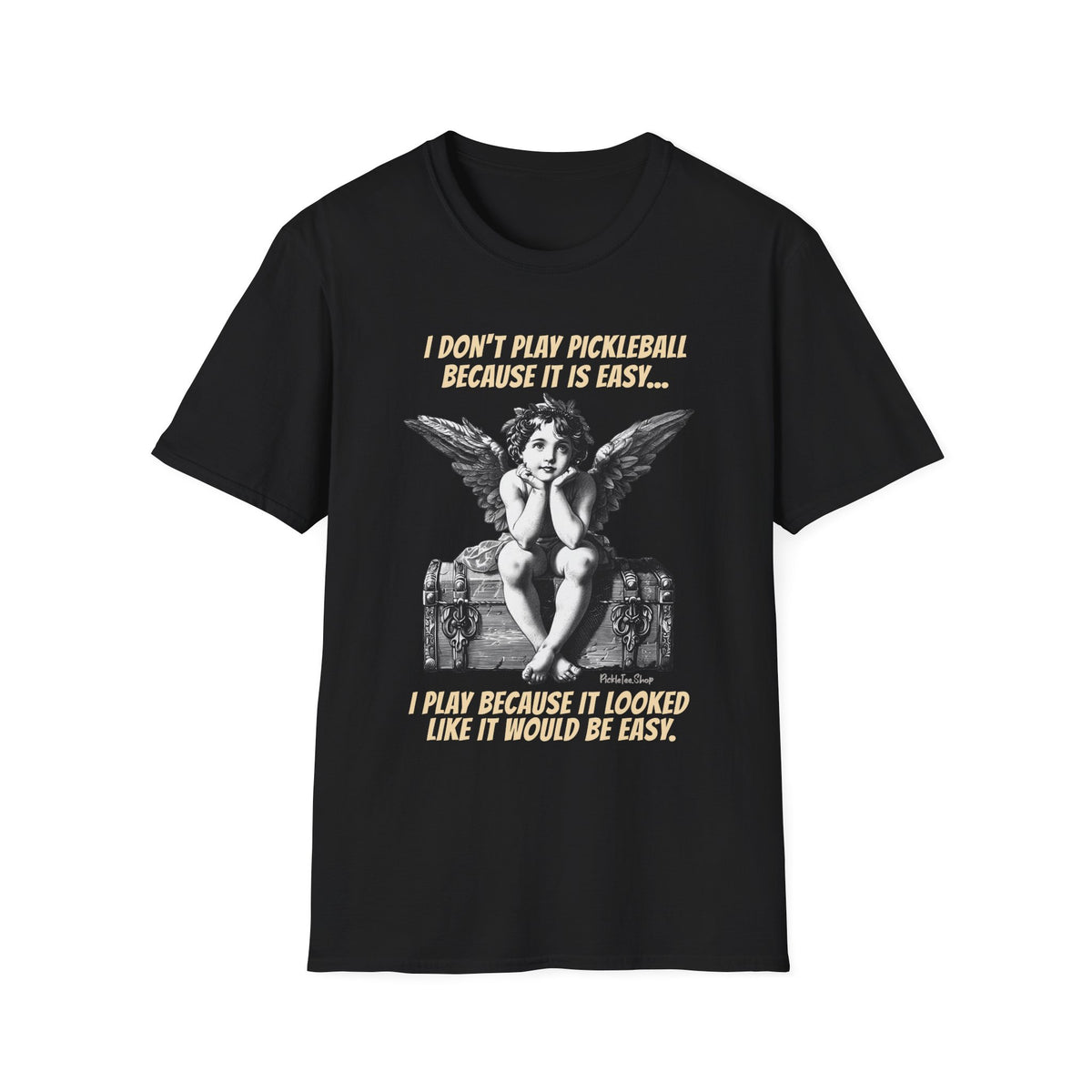 It Looked Like It Would Be Easy | Funny Pickleball T-Shirt