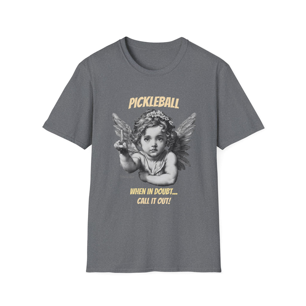 When In Doubt Call It Out | Funny Pickleball T-Shirt