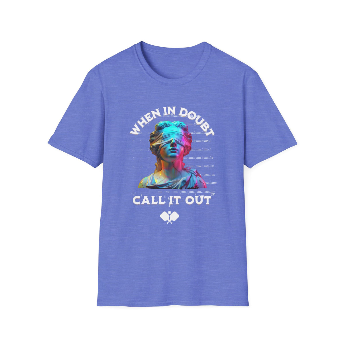 When In Doubt Call It Out | Funny Pickleball T-Shirt