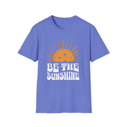 Be the Sunshine | Pickleball T-Shirt