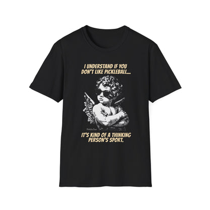 Thinking Person's Sport | Funny Pickleball T-Shirt