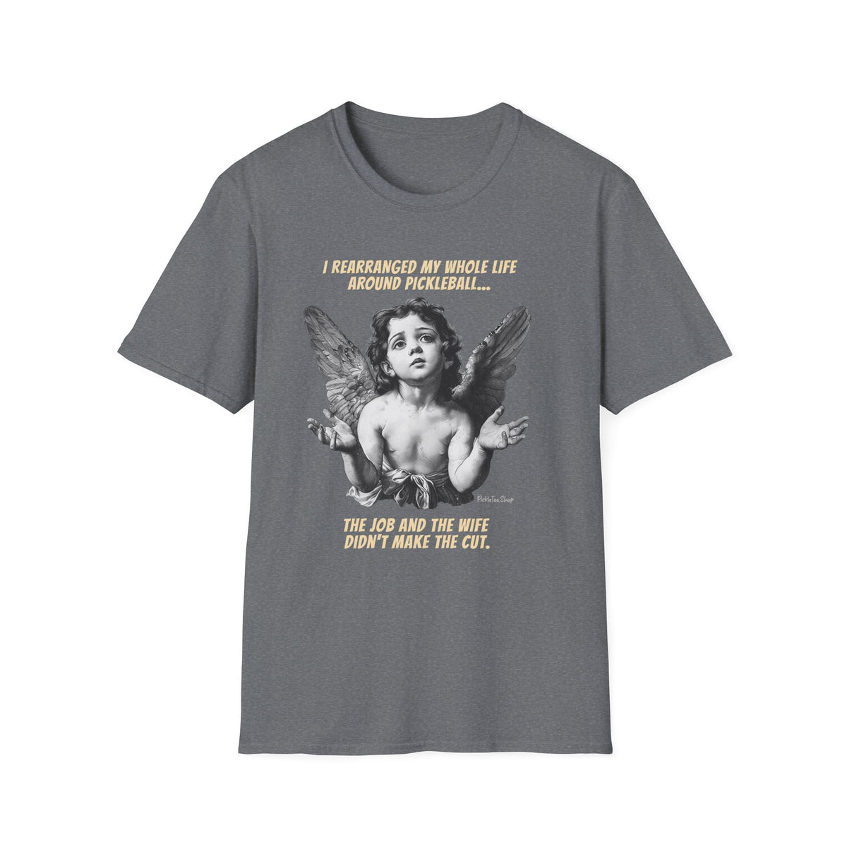 Wife Didn't Make The Cut | Funny Pickleball T-Shirt