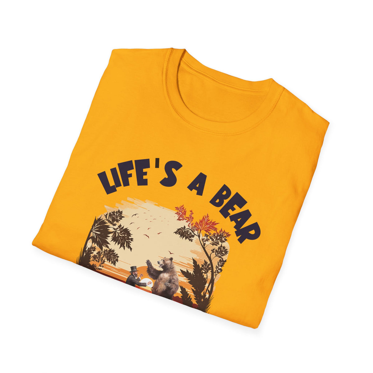 Life’s a Bear