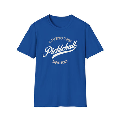 Living the Pickleball Dream Shirt | Pickleball T-Shirt