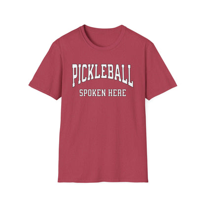 Pickleball Spoken Here T-Shirt | Pickleball