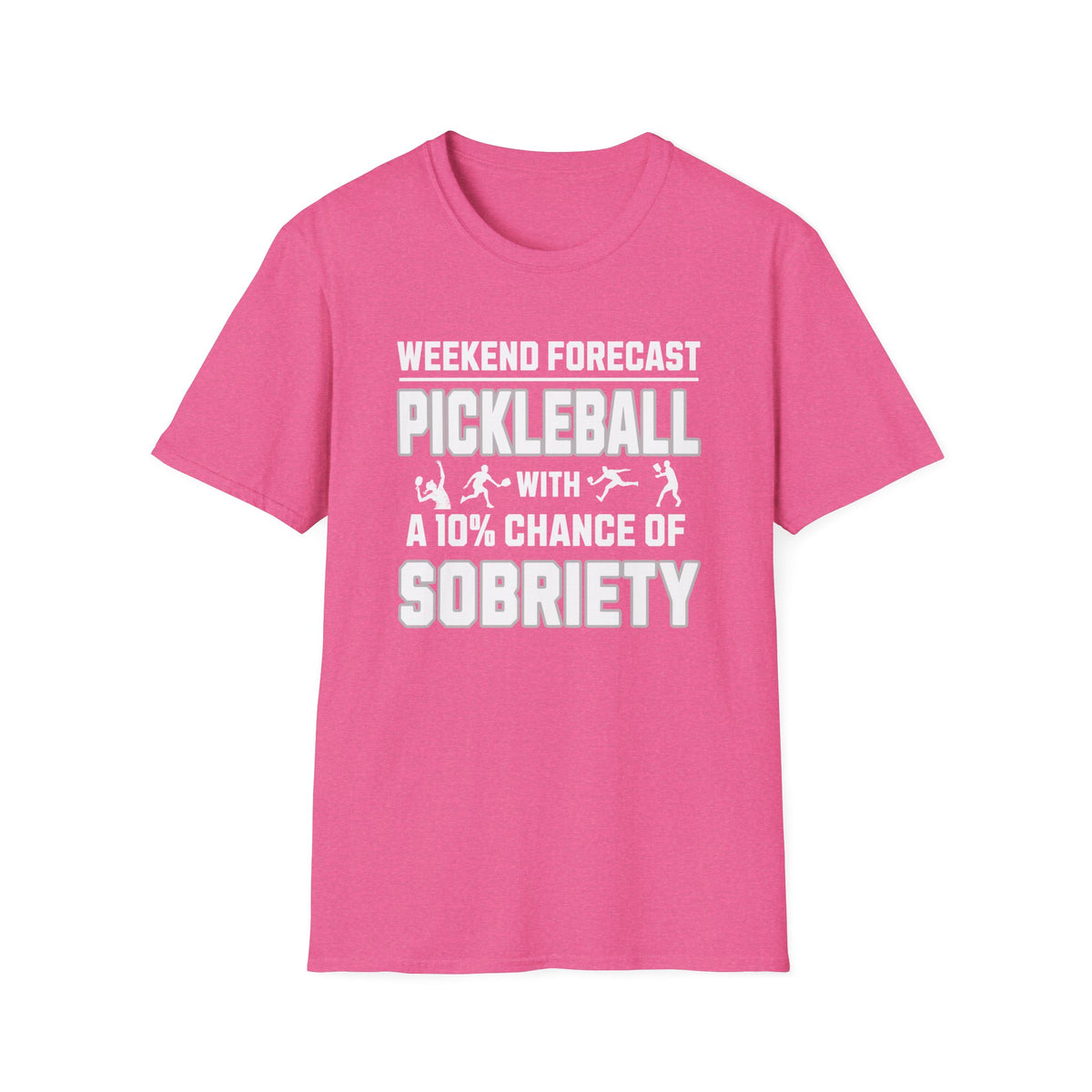 Weekend Forecast | Funny Pickleball T-Shirt