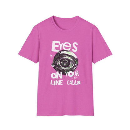 Eyes on Your Line Calls | Funny Pickleball T-Shirt