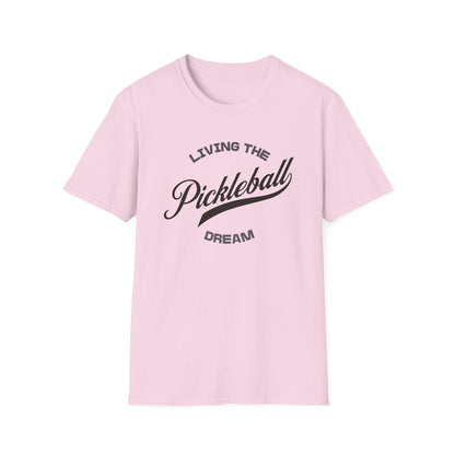 Living the Pickleball Dream Shirt | Pickleball T-Shirt