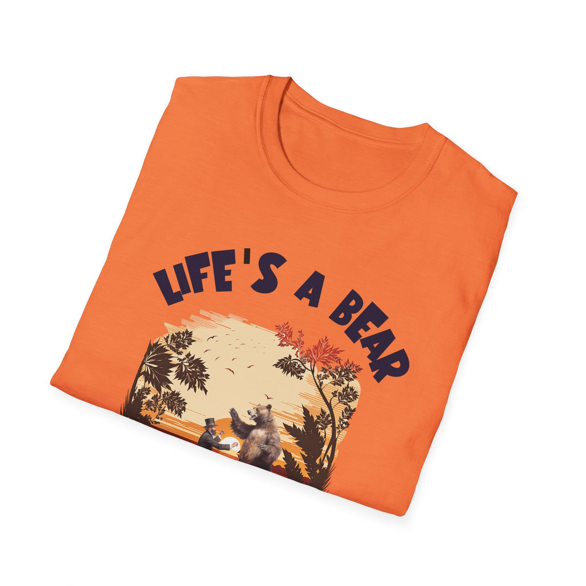 Life’s a Bear