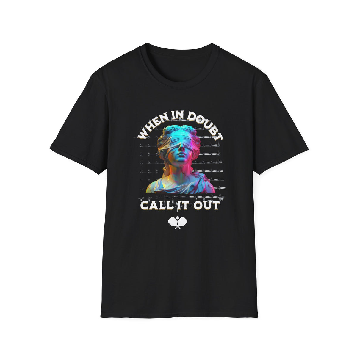 When In Doubt Call It Out | Funny Pickleball T-Shirt