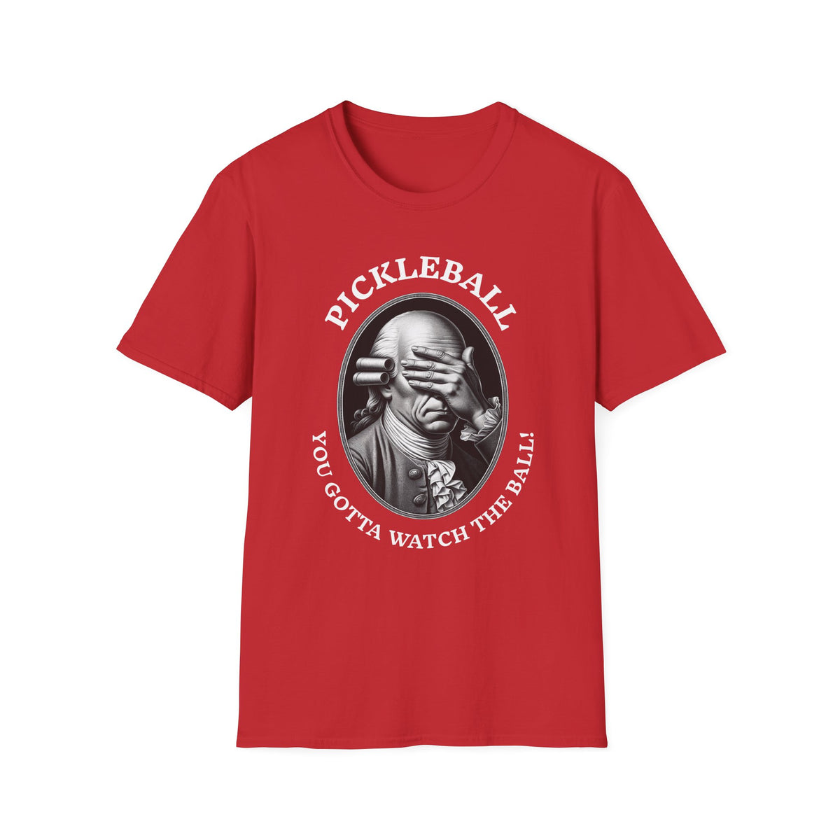 You Gotta Watch the Ball Pickleball T-Shirt – Funny Pickleball Tee for Players and Their Coaches