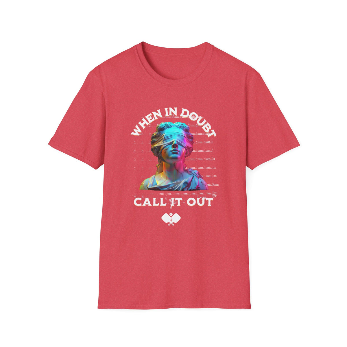 When In Doubt Call It Out | Funny Pickleball T-Shirt