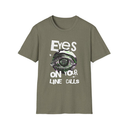 Eyes on Your Line Calls | Funny Pickleball T-Shirt