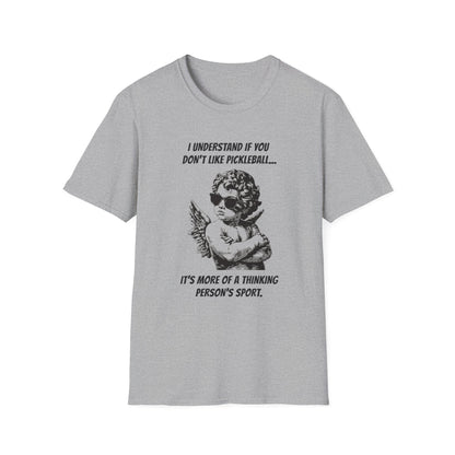 Thinking Person's Sport | Funny Pickleball T-Shirt