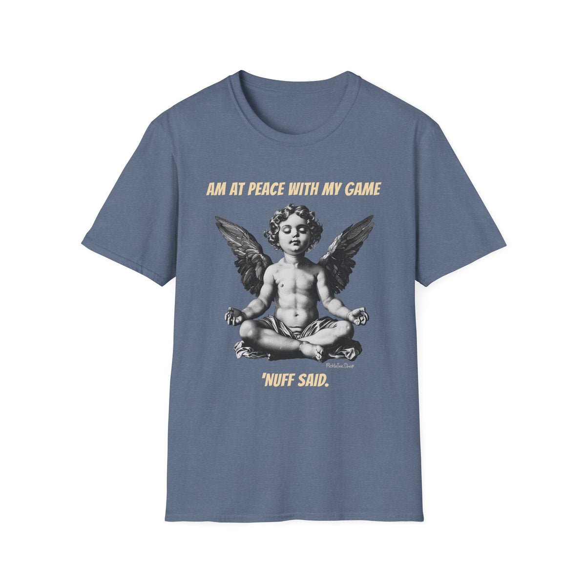 Am At Peace With My Game | Funny Pickleball T-Shirt