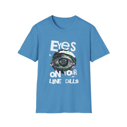 Eyes on Your Line Calls | Funny Pickleball T-Shirt