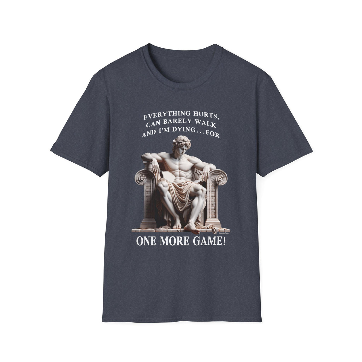 One More Game | Funny Pickleball T-Shirt
