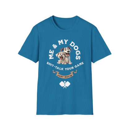 Me and My Dogs T-Shirt | Pickleball