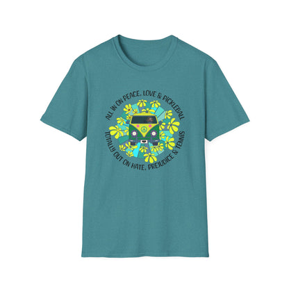 Totally out on hate, prejudice and tennis T-Shirt | Pickleball