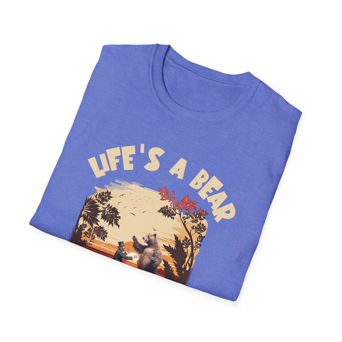Life’s a Bear