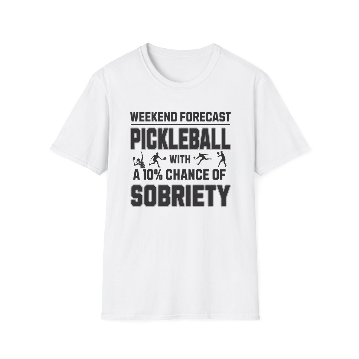 Weekend Forecast | Funny Pickleball T-Shirt