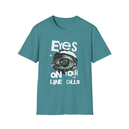 Eyes on Your Line Calls | Funny Pickleball T-Shirt