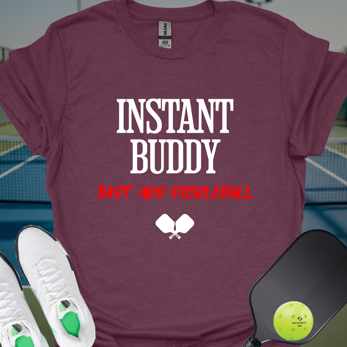 Instant Buddy Just Add Pickleball T-Shirt | Pickleball