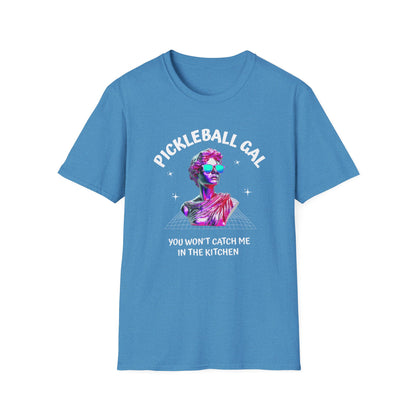 You Won't Catch Me in the Kitchen | Funny Pickleball T-Shirt