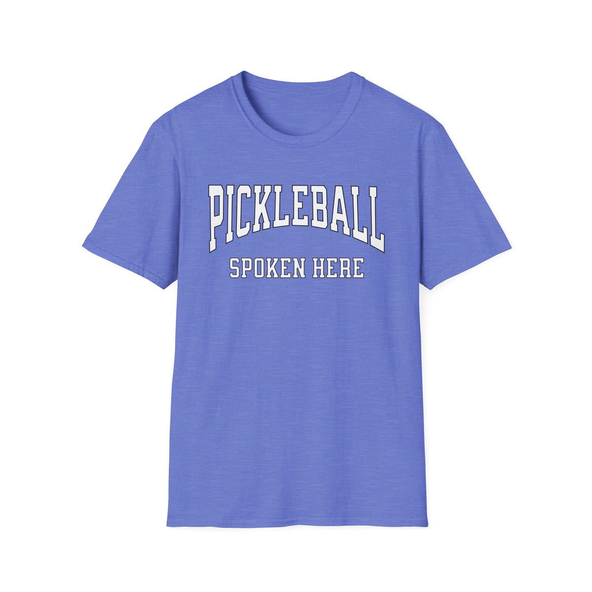 Pickleball Spoken Here T-Shirt | Pickleball