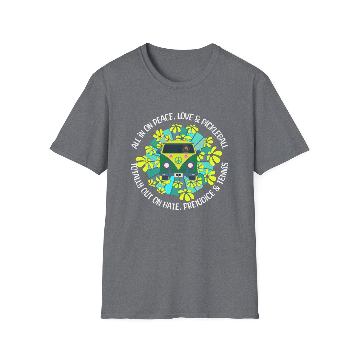 Totally out on hate, prejudice and tennis T-Shirt | Pickleball