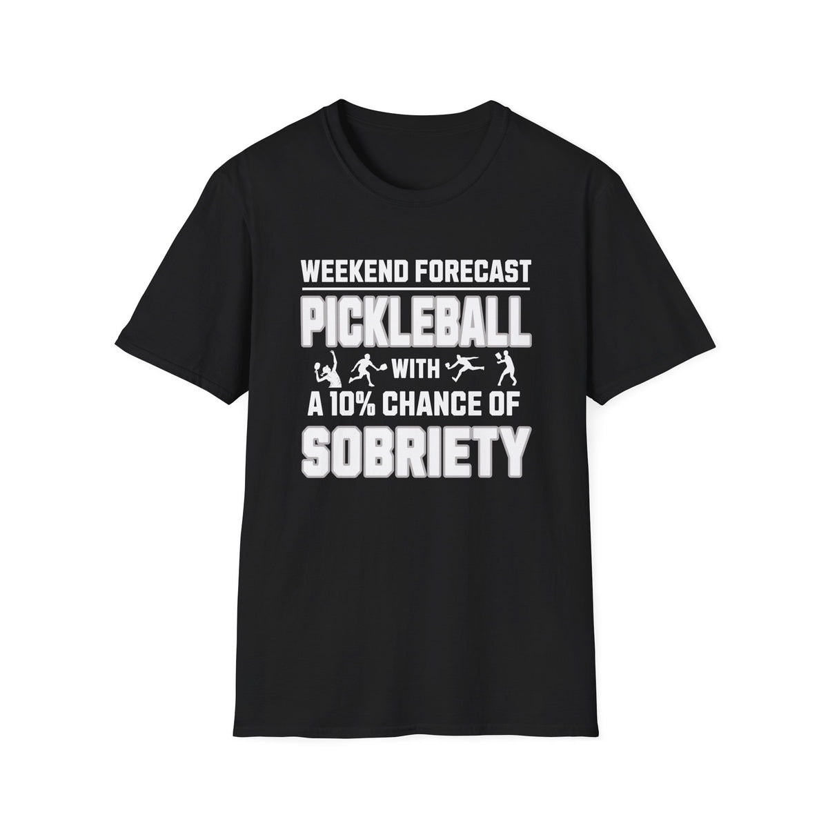 Weekend Forecast | Funny Pickleball T-Shirt