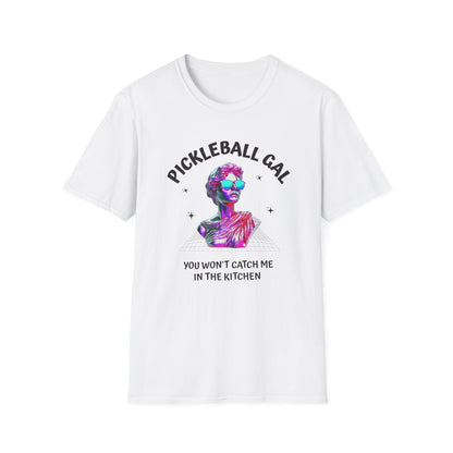 You Won't Catch Me in the Kitchen | Funny Pickleball T-Shirt