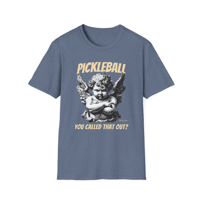 You called that out Cherub T-Shirt | Pickleball