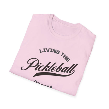 Living the Pickleball Dream Shirt | Pickleball T-Shirt