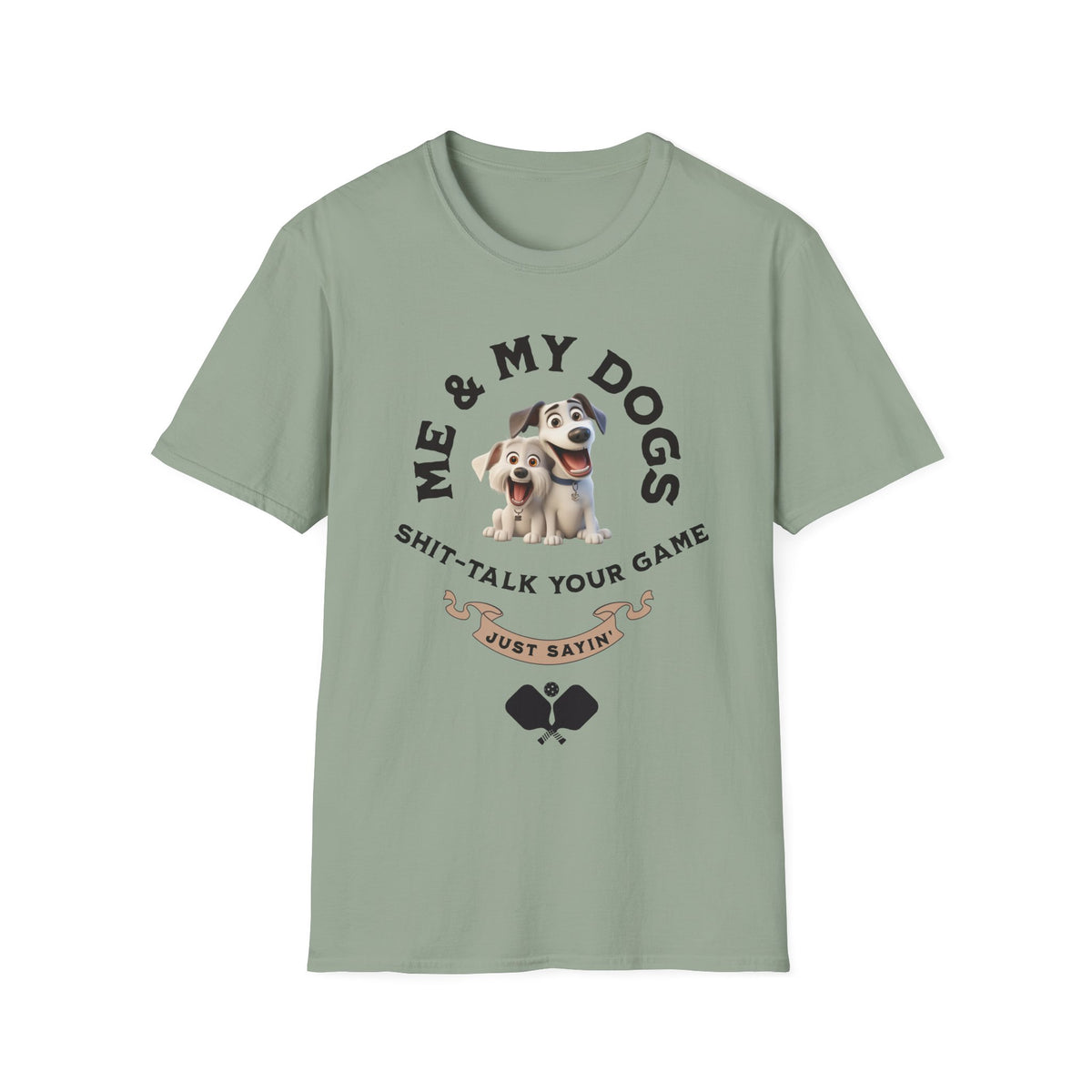 Me and My Dogs T-Shirt | Pickleball