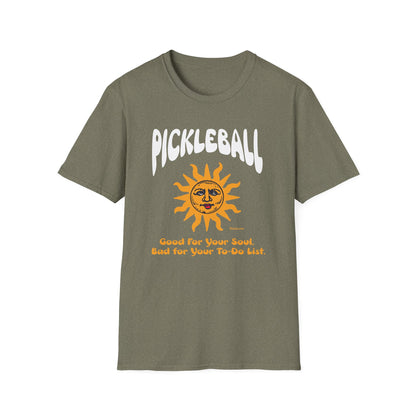 Good for Your Soul, Bad for Your To-do List T-Shirt | Pickleball