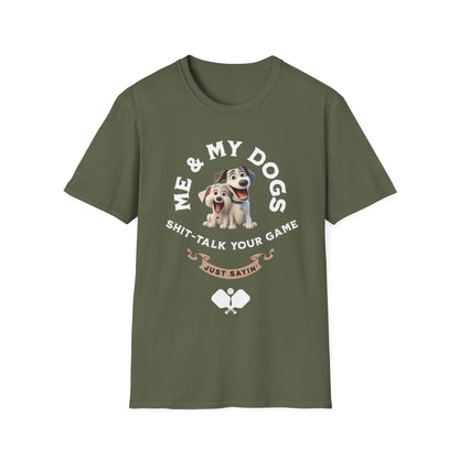 Me and My Dogs T-Shirt | Pickleball