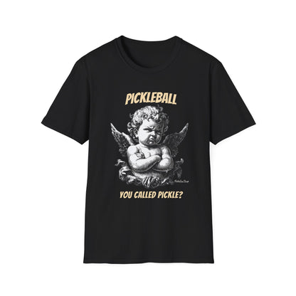 You Called Pickle | Funny Pickleball T-Shirt