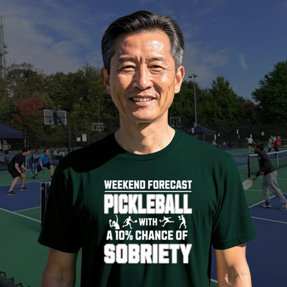 Weekend Forecast | Funny Pickleball T-Shirt