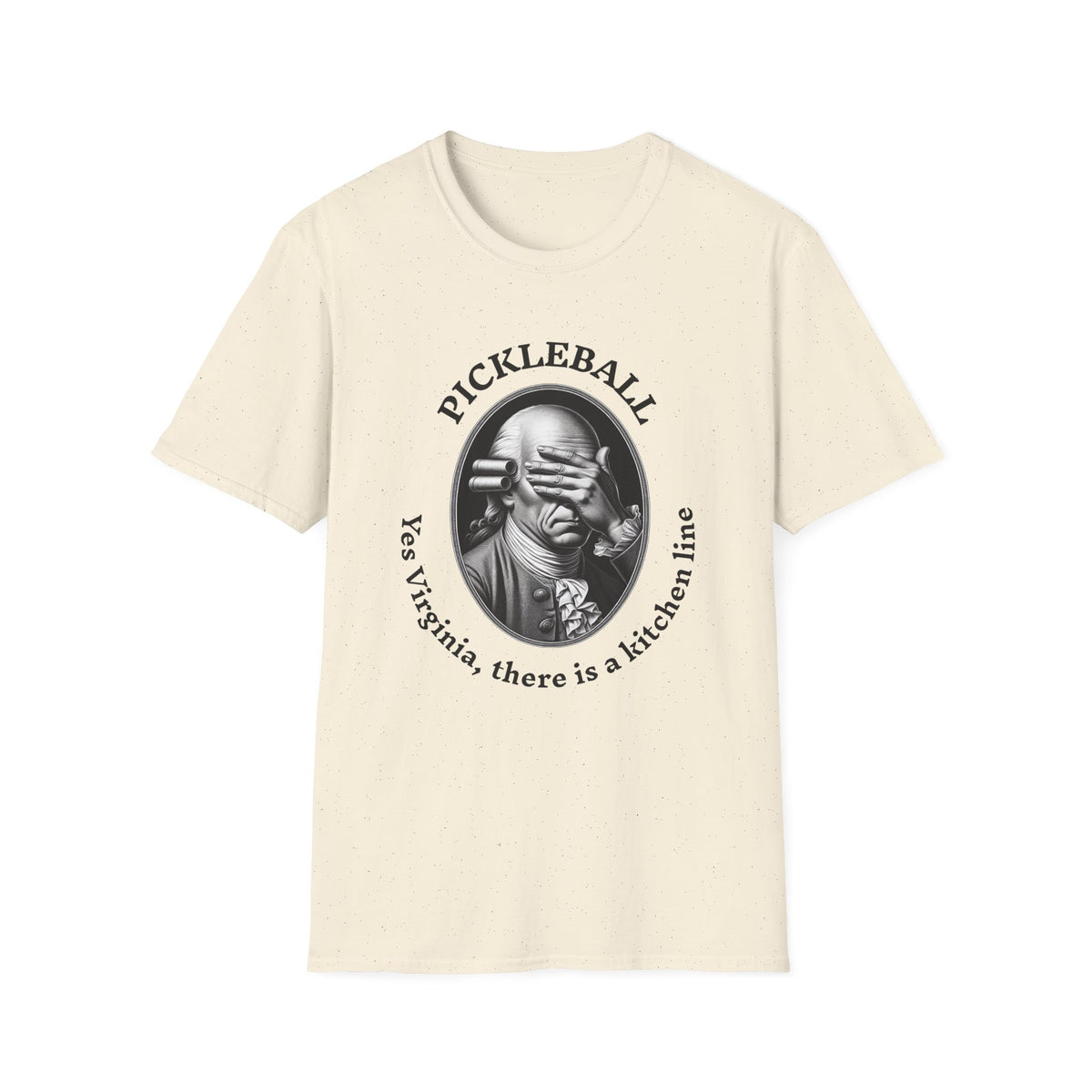 Yes Virginia, there is a kitchen line T-Shirt | Pickleball