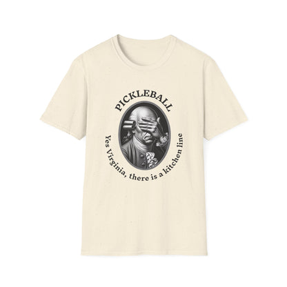 Yes Virginia, there is a kitchen line T-Shirt | Pickleball