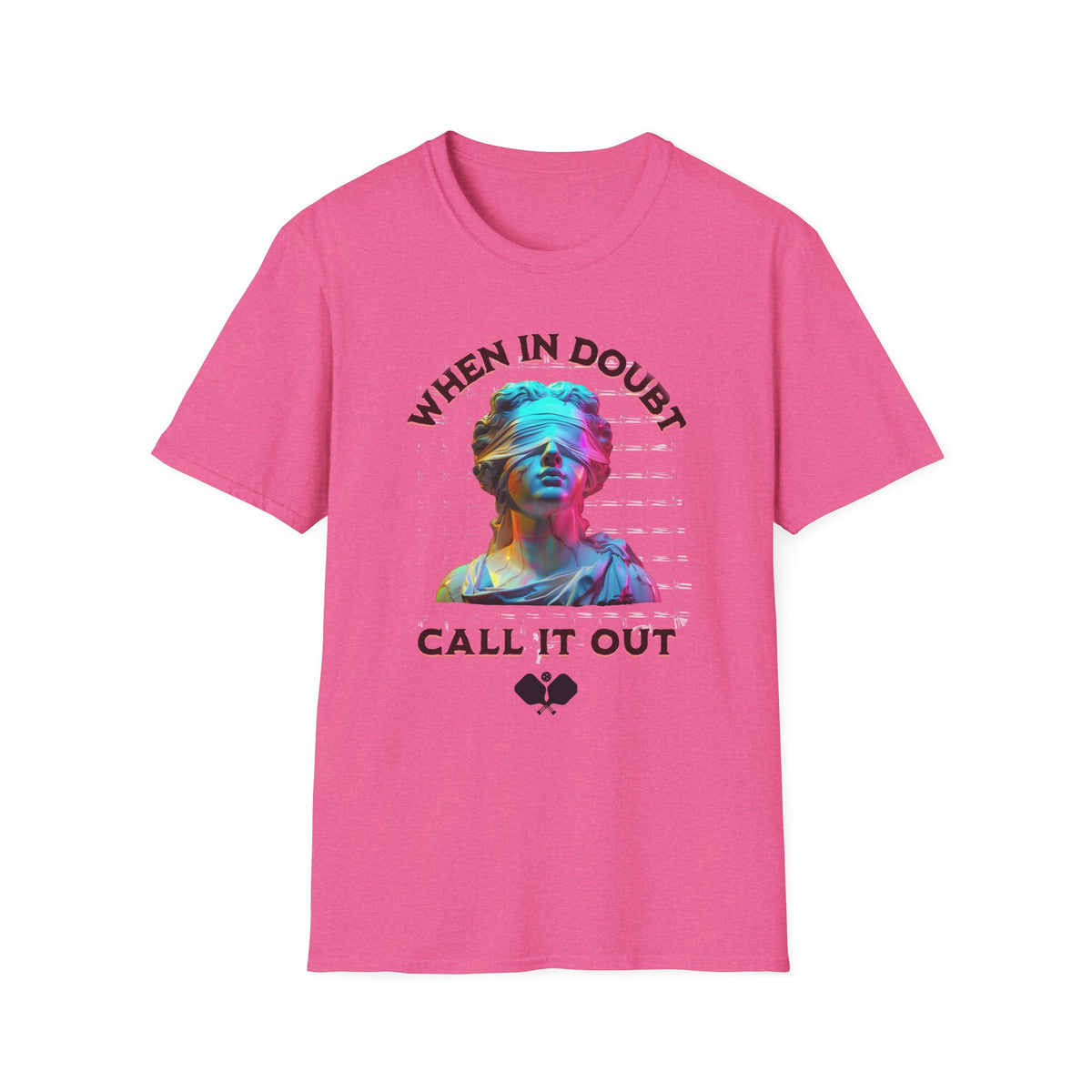 When In Doubt Call It Out | Funny Pickleball T-Shirt