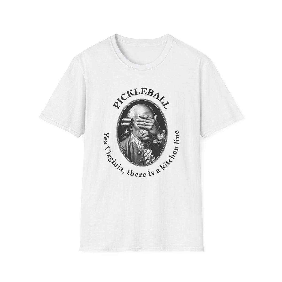 Yes Virginia, there is a kitchen line T-Shirt | Pickleball