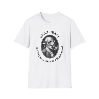 Yes Virginia, there is a kitchen line T-Shirt | Pickleball