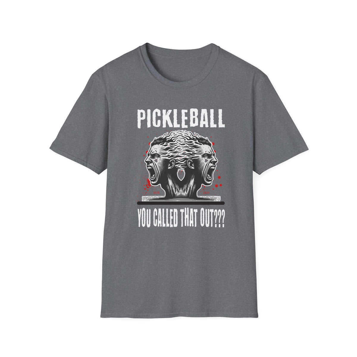 You Called That Out T-Shirt | Pickleball